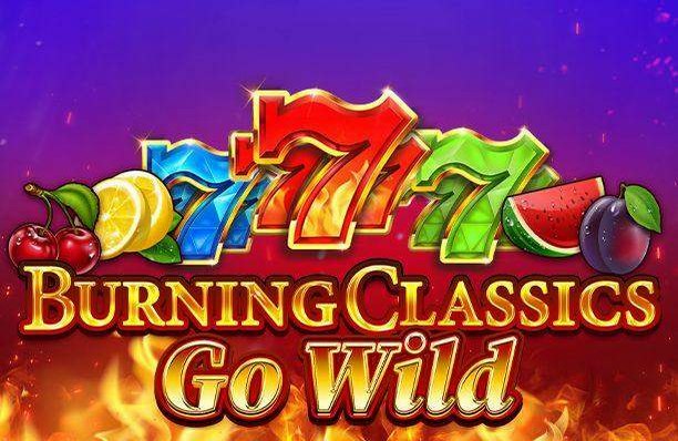 Burning Classics Go Wild